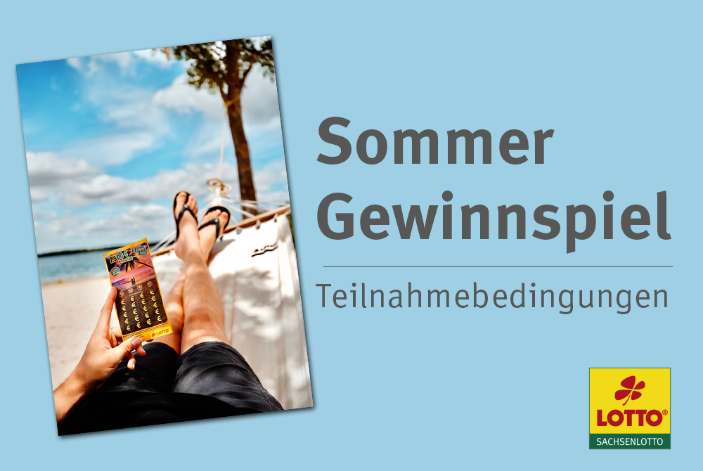 Teilnahmebdingungen zur Sachsenlotto Sommergewinnspiel